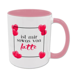 ist mir sowas von latte - Tasse - weiß