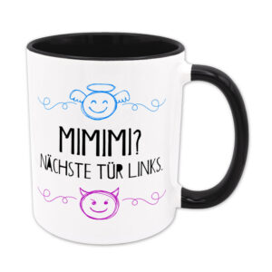 Mimimi - nächste Tür links. - Tasse - schwarz