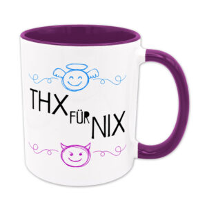 THX für NIX - Tasse - violett