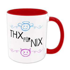 THX für NIX - Tasse - rot
