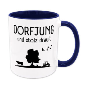 Dorfjung und stolz drauf. - Tasse - dunkelblau