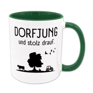 Dorfjung und stolz drauf. - Tasse - dunkelgrün