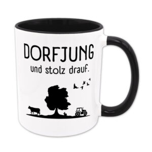 Dorfjung und stolz drauf. - Tasse - schwarz
