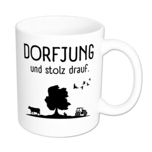 Dorfjung und stolz drauf. - Tasse - weiß