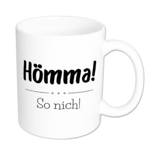 Hömma! So nich! - Tasse - weiß