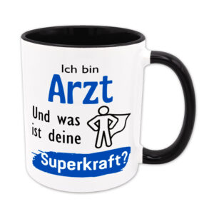 Ich bin Arzt. Und was ist deine Superkraft? - Tasse - schwarz