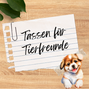 Tassen für Tierfreunde