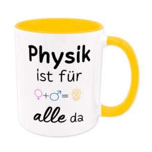Physik ist für alle da - Tasse - gelb