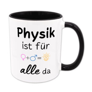 Physik ist für alle da - Tasse - schwarz