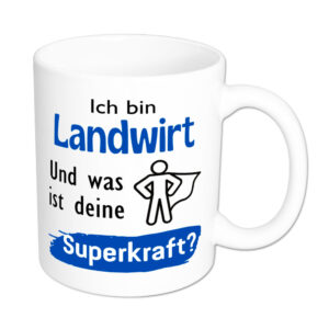 Ich bin Landwirt. Und was ist deine Superkraft? - Tasse - weiss