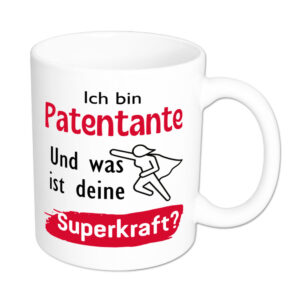 Ich bin Patentante. Und was ist deine Superkraft? - Tasse - weiss