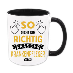So sieht ein richtig krasser Krankenpfleger aus - Tasse - schwarz