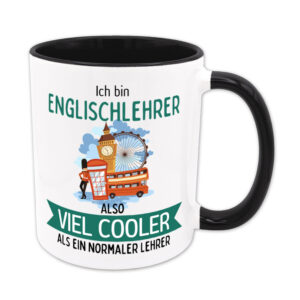 Ich bin Englischlehrer, also viel cooler als ein normaler Lehrer - Tasse - schwarz