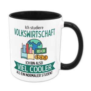 Ich studiere Volkswirtschaft, ich bin also viel cooler als ein normaler Student - Studententasse - schwarz