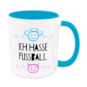 Ich hasse Fußball - lustige Sprüchetasse - hellblau - Engelchen & Teufelchen