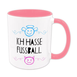 Ich hasse Fußball - lustige Sprüchetasse - rosa - Engelchen & Teufelchen