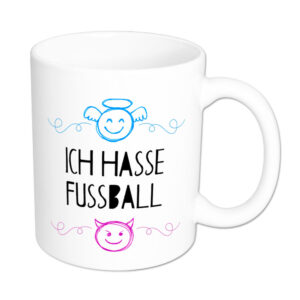 Ich hasse Fußball - lustige Sprüchetasse - weiss - Engelchen & Teufelchen