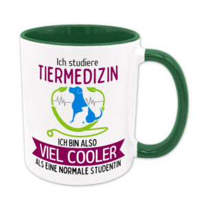 Ich studiere Tiermedizin, ich bin also viel cooler als eine normale Studentin - Tasse - grün
