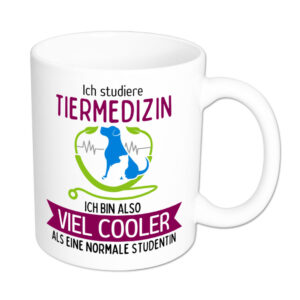 Ich studiere Tiermedizin, ich bin also viel cooler als eine normale Studentin - Tasse - weiss