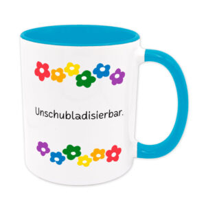 Unschubladisierbar - Blumen - lustige Sprüchetasse - Kaffeebecher - hellblau