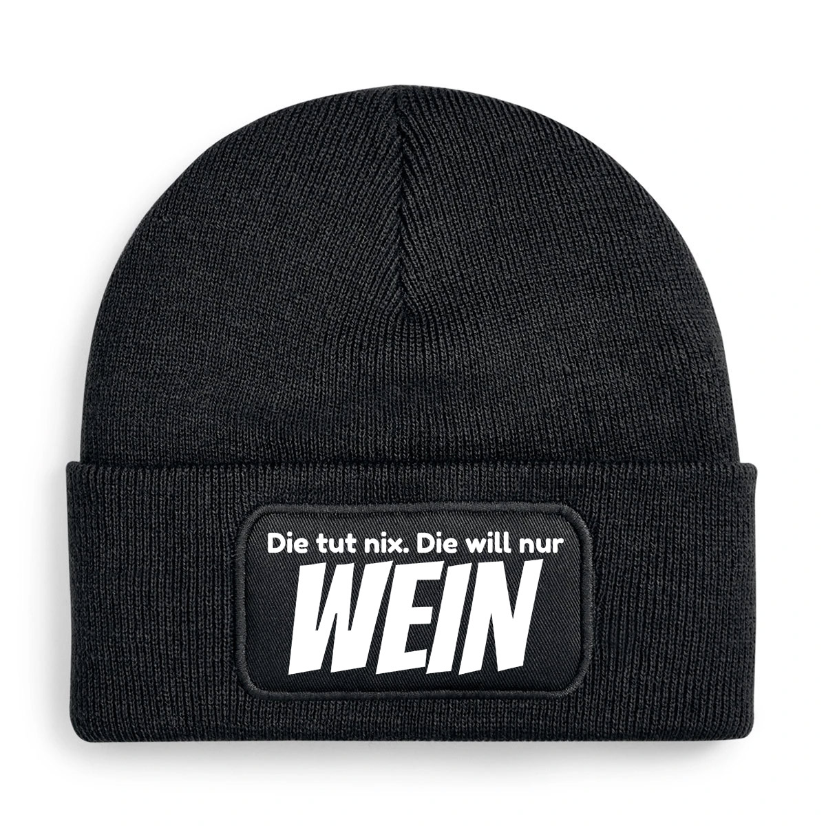 Mütze (Beanie) schwarz: Die tut nix. Die will nur WEIN