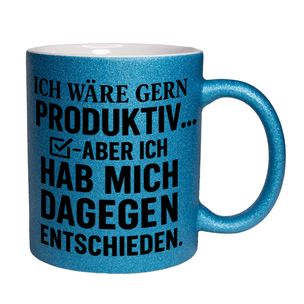 Glitzertasse Ich wäre gerne produktiv ...💕 Sprüchetasse lustig – Bild 3