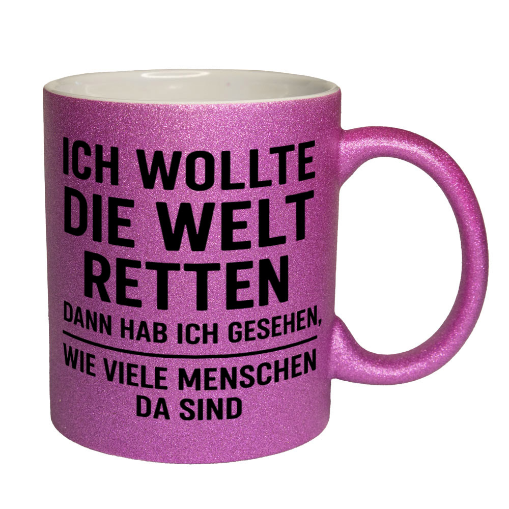 Glitzertasse Ich wollte die Welt retten ...💕 Sprüchetasse lustig – Bild 3