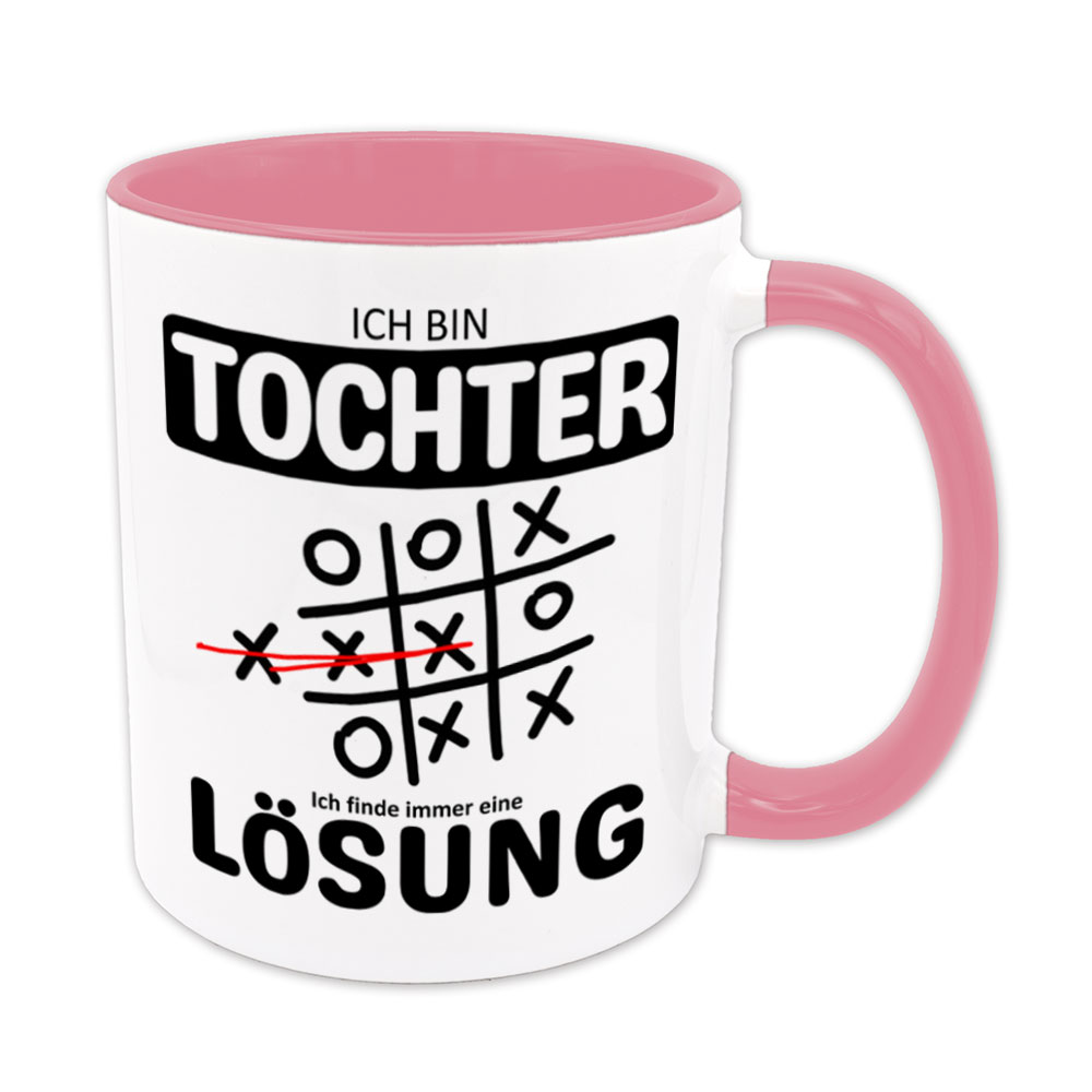 Tasse rosa: Ich bin Tochter - Ich finde immer eine Lösung - Tic Tac Toe