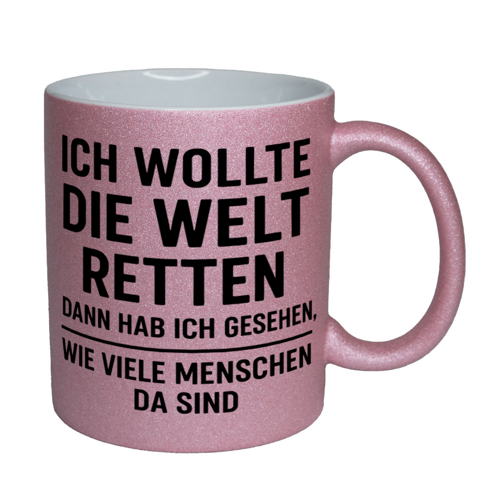 Glitzertasse Ich wollte die Welt retten ...💕 Sprüchetasse lustig – Bild 8